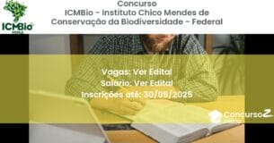 Concurso Público 3222 icmbio instituto chico mendes de conservacao da biodiversidade federal ver edital julho 2025