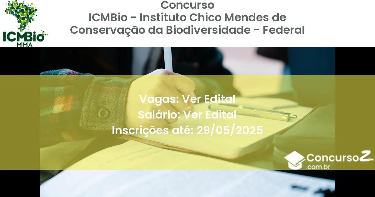 Concurso Público 3223 icmbio instituto chico mendes de conservacao da biodiversidade federal ver edital junho 2025