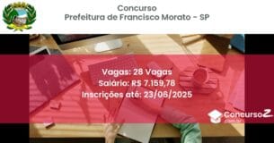 Concurso Público 3224 prefeitura de francisco morato sp 28 vagas maio 2025
