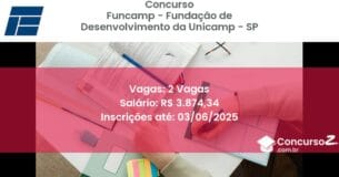 Concurso Público 3230 funcamp fundacao de desenvolvimento da unicamp sp 2 vagas junho 2025