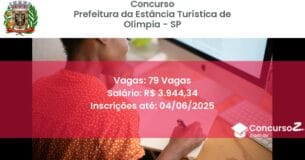 Concurso Público 3232 prefeitura da estancia turistica de olimpia sp 79 vagas dezembro 2025