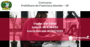 Concurso Público 3237 prefeitura de francisco morato sp ver edital julho 2025