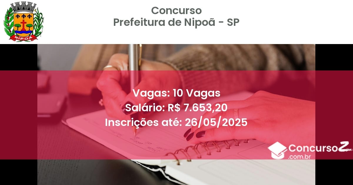 Concurso Público 3239 prefeitura de nipoa sp 10 vagas junho 2025