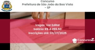 Concurso Público 3245 prefeitura de sao joao da boa vista sp ver edital julho 2025