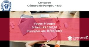Concurso Público 3256 camara de pompeu mg 6 vagas junho 2025