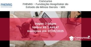 Concurso Público 3258 fhemig fundacao hospitalar do estado de minas gerais mg 2 vagas julho 2025