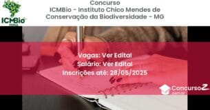Concurso Público 3261 icmbio instituto chico mendes de conservacao da biodiversidade mg ver edital julho 2025