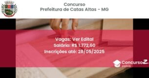 Concurso Público 3262 prefeitura de catas altas mg ver edital junho 2025