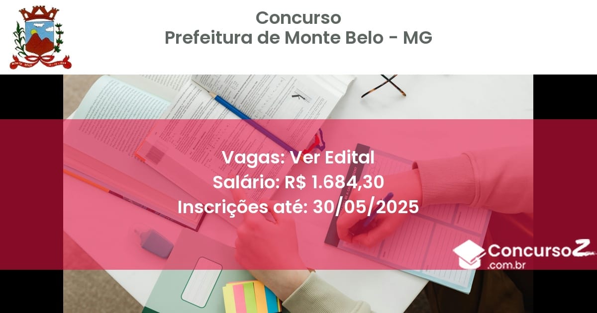 Concurso Público 3269 prefeitura de monte belo mg ver edital junho 2025