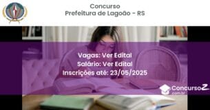 Concurso Público 3296 prefeitura de lagoao rs ver edital junho 2025