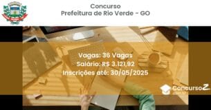 Concurso Público 3339 prefeitura de rio verde go 36 vagas junho 2025