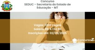 Concurso Público 3351 seduc secretaria do estado de educacao mt 1208 vagas junho 2025