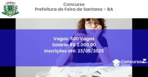 Concurso Público 3363 prefeitura de feira de santana ba 500 vagas junho 2025