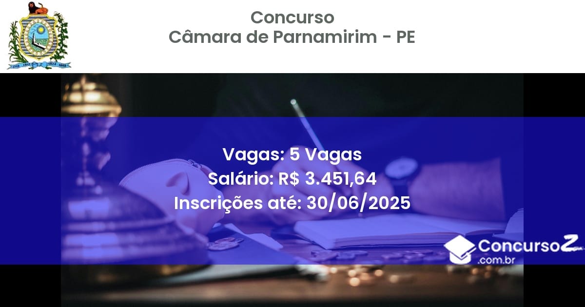 Concurso Público 3370 camara de parnamirim pe 5 vagas julho 2025