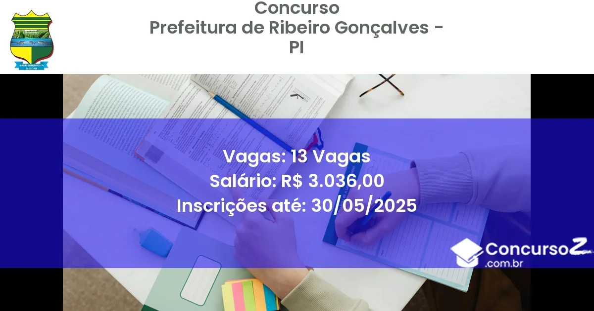 Concurso Público 3372 prefeitura de ribeiro goncalves pi 13 vagas julho 2025