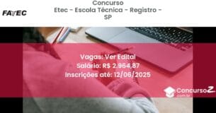 Concurso Público 3377 etec escola tecnica registro sp ver edital dezembro 2025