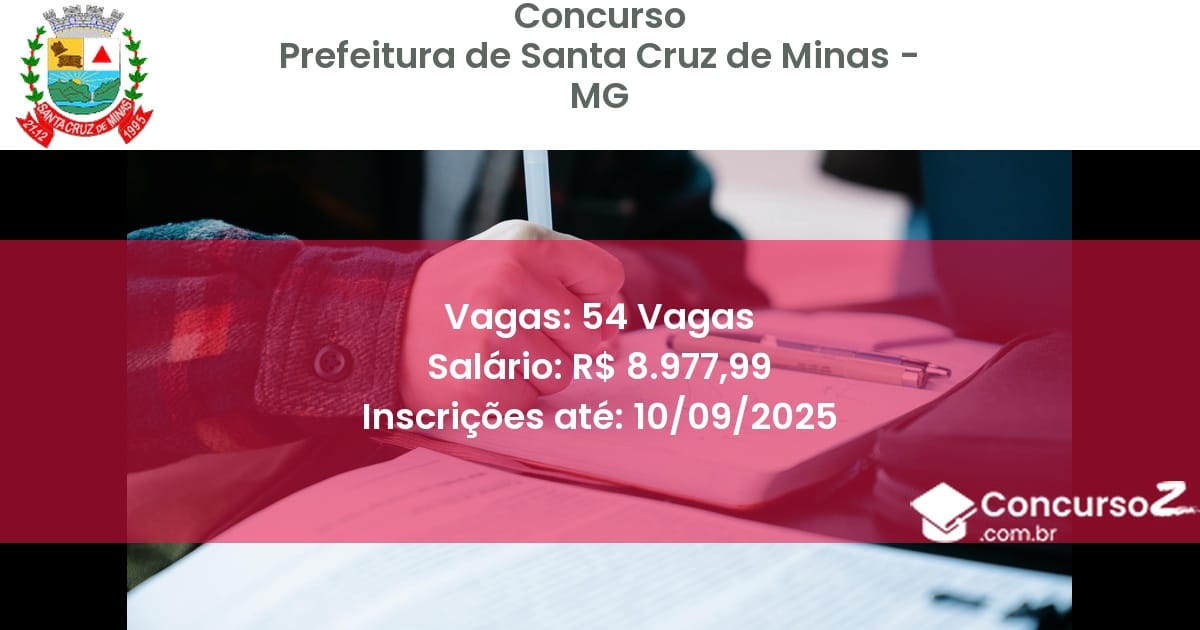 Concurso Público 3413 prefeitura de santa cruz de minas mg 54 vagas junho 2025