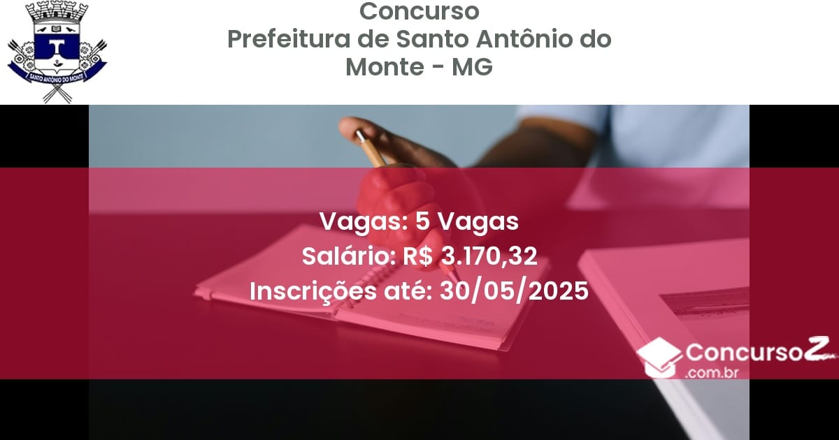 Concurso Público 3414 prefeitura de santo antonio do monte mg 5 vagas junho 2025