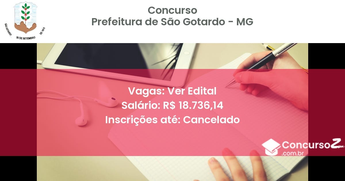 Concurso Público 3417 prefeitura de sao gotardo mg ver edital junho 2025