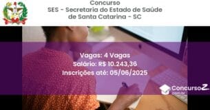 Concurso Público 3453 ses secretaria do estado de saude de santa catarina sc 4 vagas julho 2025