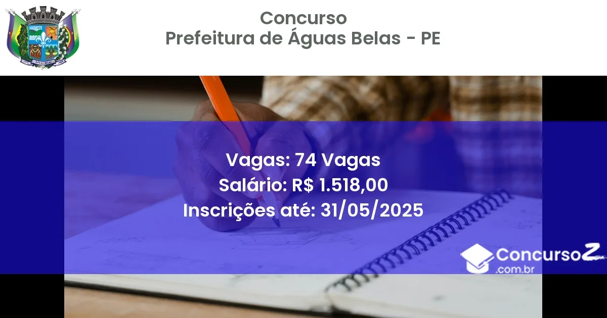 Concurso Público 3471 prefeitura de aguas belas pe 74 vagas junho 2025